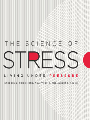 cover image of The Science of Stress